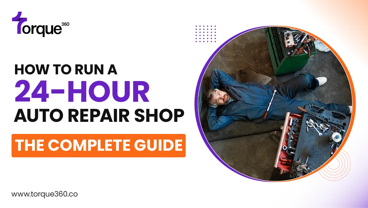 how to run a 24 hour auto repair shop